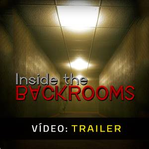 Inside the Backrooms Trailer de Vídeo