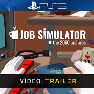 Job Simulator - Trailer de Vídeo