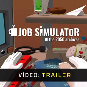 Job Simulator - Trailer de Vídeo