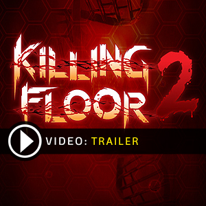 Killing Floor 2 Trailer de vídeo