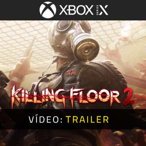 Killing Floor 2 Trailer de vídeo