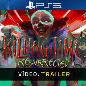 Killing Time Resurrected - Trailer de Vídeo