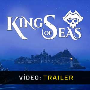 King Of Seas Atrelado De Vídeo