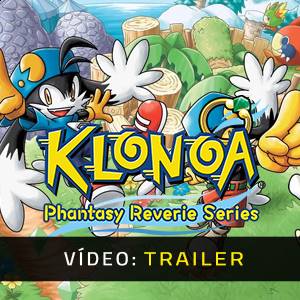 KLONOA Phantasy Reverie Series Trailer de Vídeo