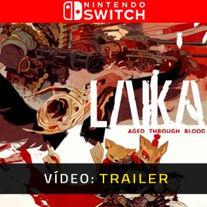 Laika Aged Through Blood Nintendo Switch- Trailer