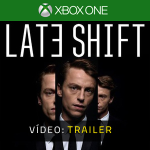 Late Shift - Trailer de vídeo