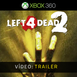 Left 4 Dead 2 XBox 360 Atrelado de vídeo