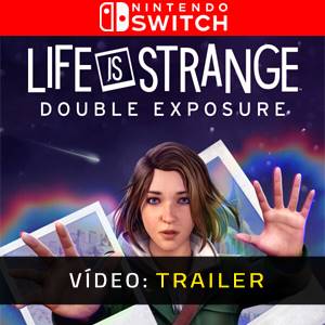 Life is Strange Double Exposure Trailer de Vídeo