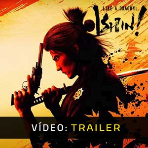 Like a Dragon Ishin! - Atrelado de vídeo