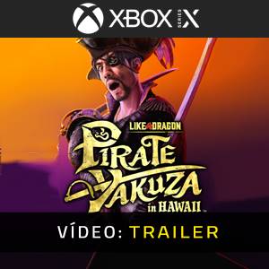 Like a Dragon: Pirate Yakuza in Hawaii - Trailer de Vídeo