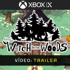 Little Witch in the Woods Xbox Series X Atrelado De Vídeo