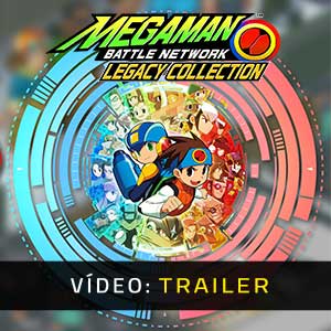 Mega Man Battle Network Legacy Collection - Atrelado de Vídeo