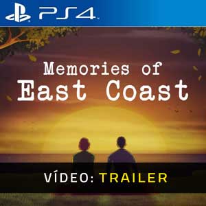 Memories of East Coast PS4 Atrelado De Vídeo