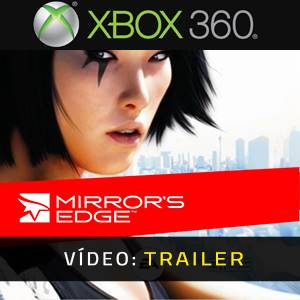 Mirrors Edge - Trailer