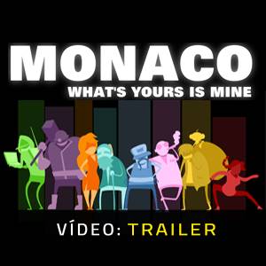 Monaco Whats Yours is Mine Trailer de vídeo