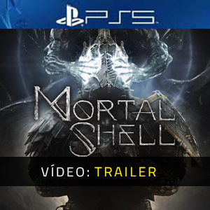 Vídeo do trailer Mortal Shell PS5