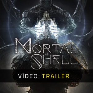 Vídeo do trailer Mortal Shell