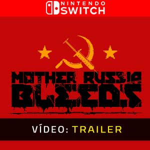 Mother Russia Bleeds Nintendo Switch Trailer Video