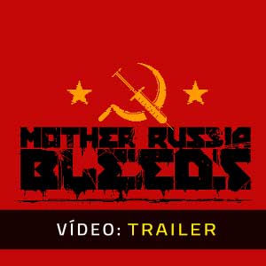 Mother Russia Bleeds Vídeo do atrelado