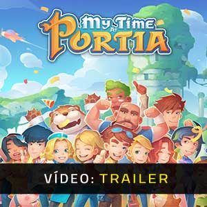 My Time At Portia Trailer de Vídeo