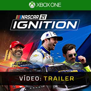 NASCAR 21 Ignition Xbox One Atrelado De Vídeo