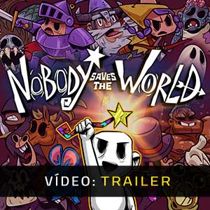 Nobody Saves the World Trailer do Jogo