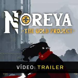 Noreya The Gold Project - Trailer de Vídeo