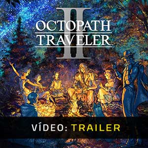 Octopath Traveler 2 Atrelado De Vídeo
