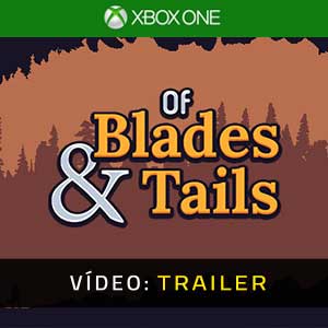 Of Blades & Tails - Atrelado de vídeo