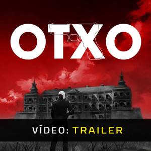 OTXO Trailer de Vídeo