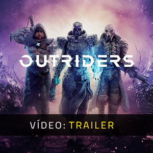 Outriders - Trailer de vídeo