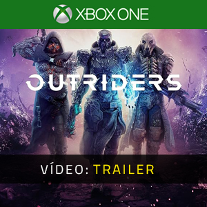 Outriders Xbox One - Trailer de vídeo