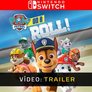 Paw Patrol On A Roll Trailer de Vídeo