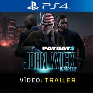 PAYDAY 2 John Wick Heists Trailer de Vídeo