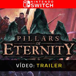 Pillars of Eternity Nintendo Switch Atrelado De Vídeo