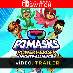 PJ Masks Power Heroes Mighty Alliance - Trailer de Vídeo