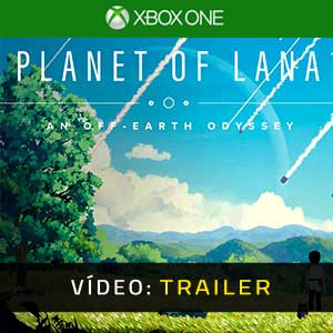 Planet of Lana Xbox One Video Trailer