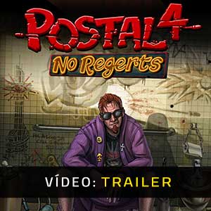 POSTAL 4 No Regerts - Trailer