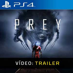 Prey 2017 PS4 Atrelado de vídeo