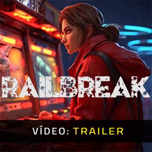 Railbreak Trailer de Vídeo
