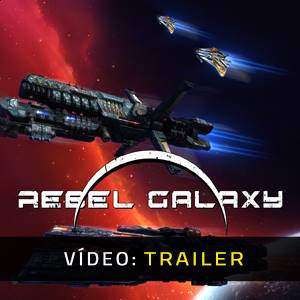 Rebel Galaxy Trailer de Vídeo