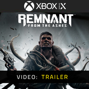Remnant From The Ashes XBox Series X Atrelado de vídeo