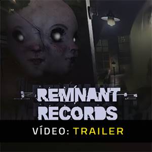 Remnant Records - Trailer