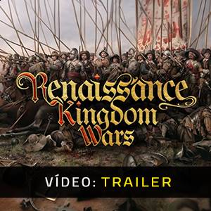 Renaissance Kingdom Wars - Trailer de Vídeo