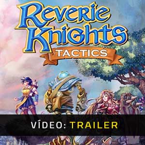 Reverie Knights Tactics - Atrelado