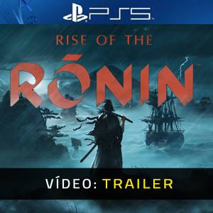 Rise of the Ronin PS5 - Trailer de Vídeo