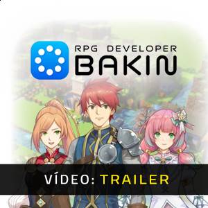 RPG Developer Bakin - Atrelado de vídeo