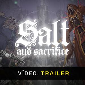 Salt and Sacrifice Trailer de Vídeo