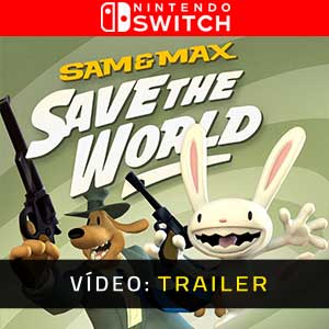 Sam & Max Save the World Nintendo Switch- Atrelado de vídeo