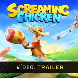 Screaming Chicken Ultimate Showdown - Atrelado de Vídeo